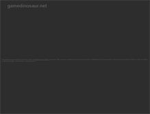 Tablet Screenshot of gamedinosaur.net
